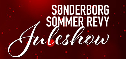 Begivenhed: Sønderborg Sommer Revy Juleshow