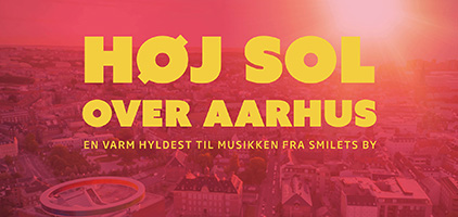 Begivenhed: Høj sol over Aarhus